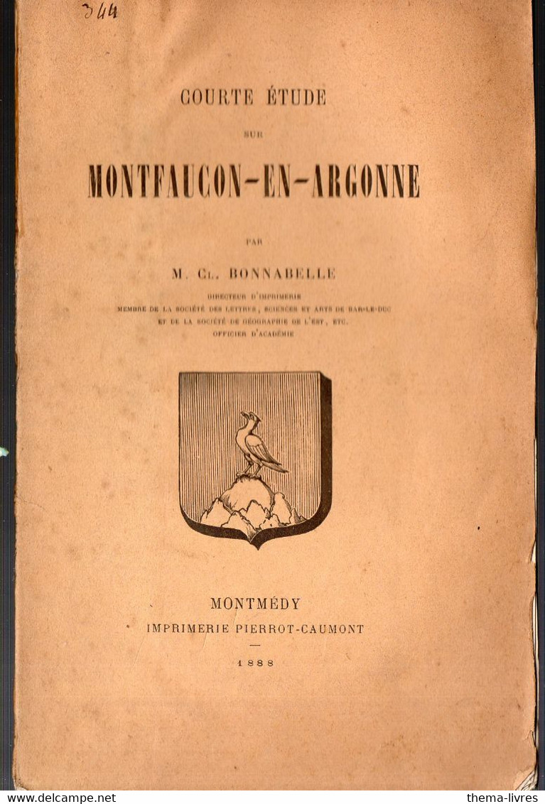 Montfaucon En Argonne (55 Meuse)  Courte étude Par Cl Bonnabelle 1888  (M2509) - Champagne - Ardenne