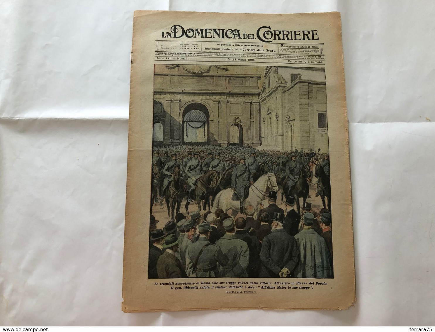 WW1 LA DOMENICA DEL CORRIERE N.11 1919 GEN.CHIONETTI ROMA RENO TRIESTE - Guerra 1914-18