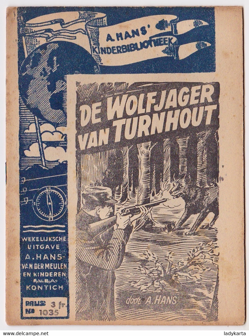 TURNHOUT -- A. HANS KINDERBIBLIOTHEEK - DE WOLFJAGER VAN TURNHOUT - Antiguos