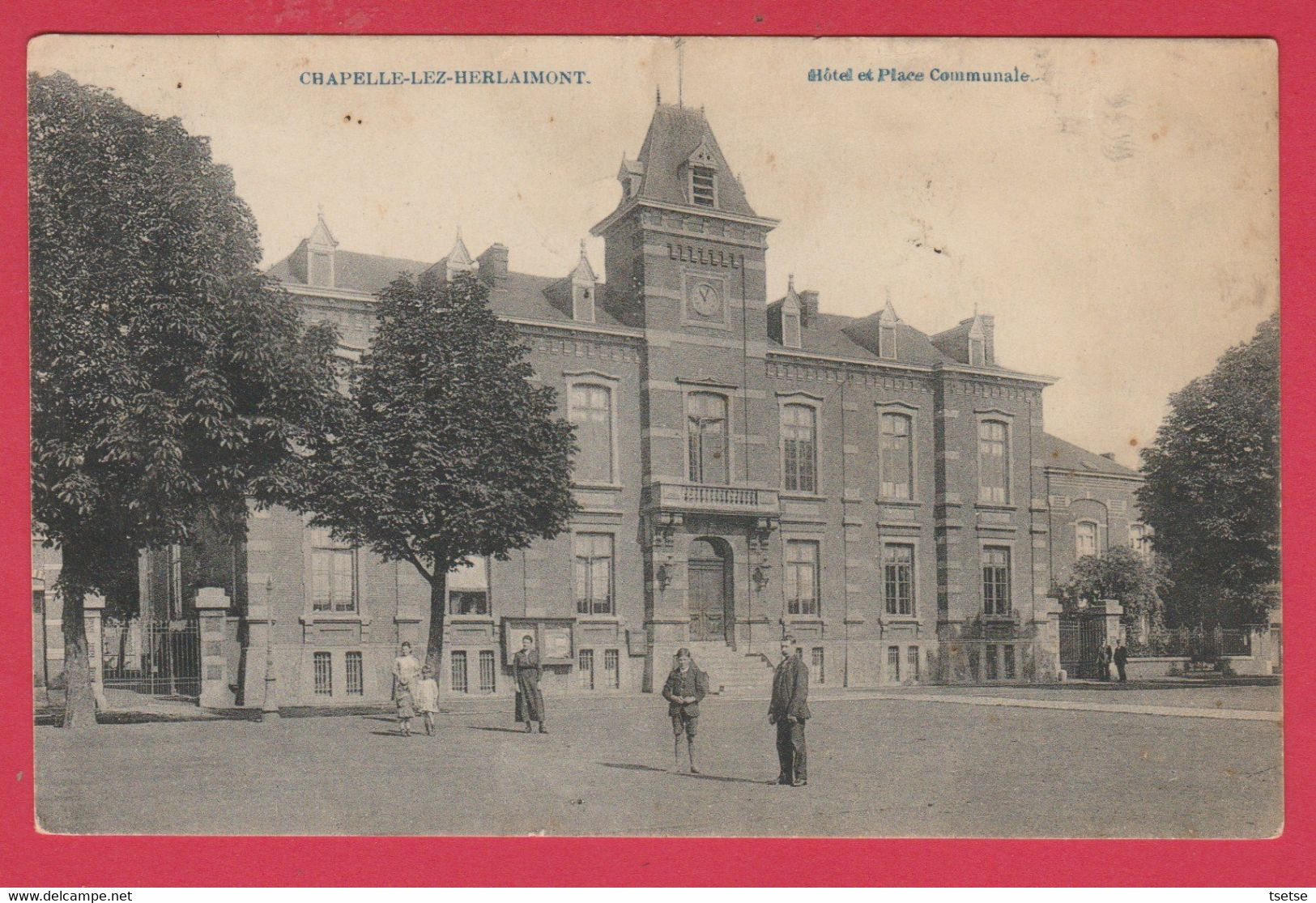 Chapelle-lez-Herlaimont - Hôtel Et Place Communale - 1924 ( Voir Verso ) - Chapelle-lez-Herlaimont