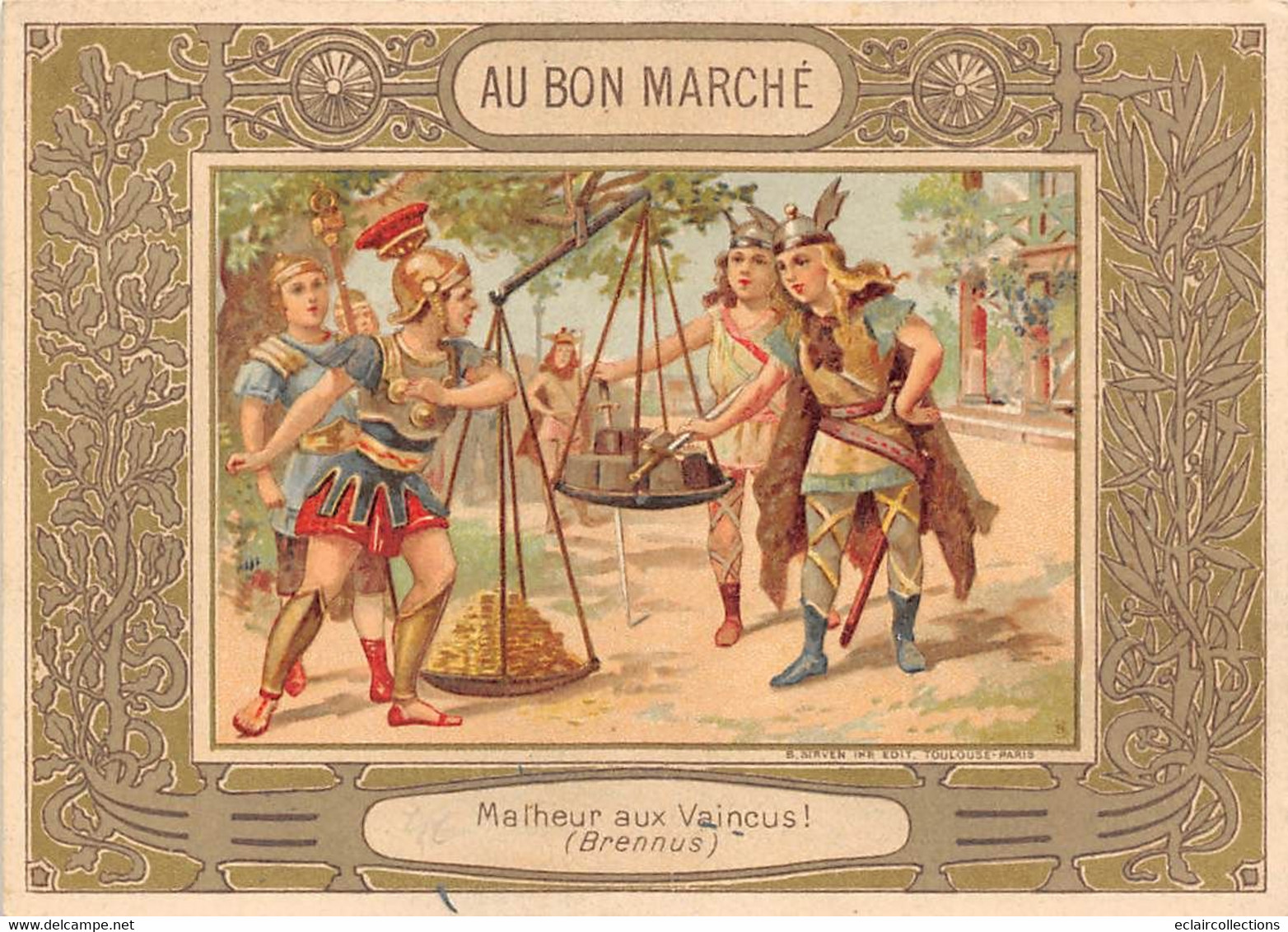 Image; 14 X 10 Cm      Publicité  Au Bon Marché   Brennus Malheur Aux Vaincus. Balance Romaine   (voir Scan) - Autres & Non Classés