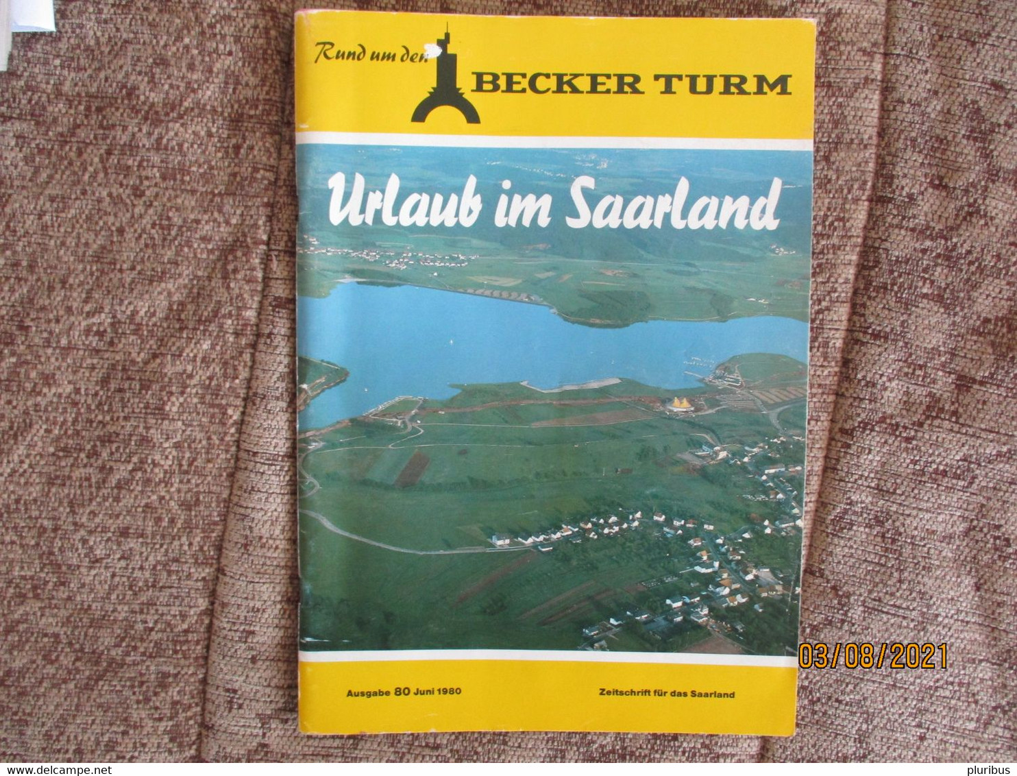 1980 URLAUB IM SAARLAND , RUND UM DEN BECKER TURM  ,0 - Viaggi & Divertimenti