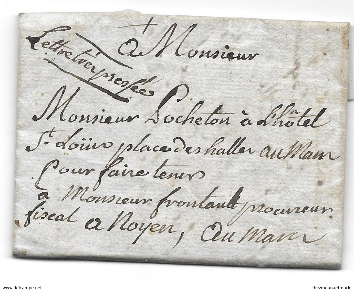 COSNIER POUR POCHETON A L HOTEL ST LOUIS AU MANS A M. FRONTAULT PROCUREUR FISCAL A NOYEN - LETTRE - Historische Dokumente