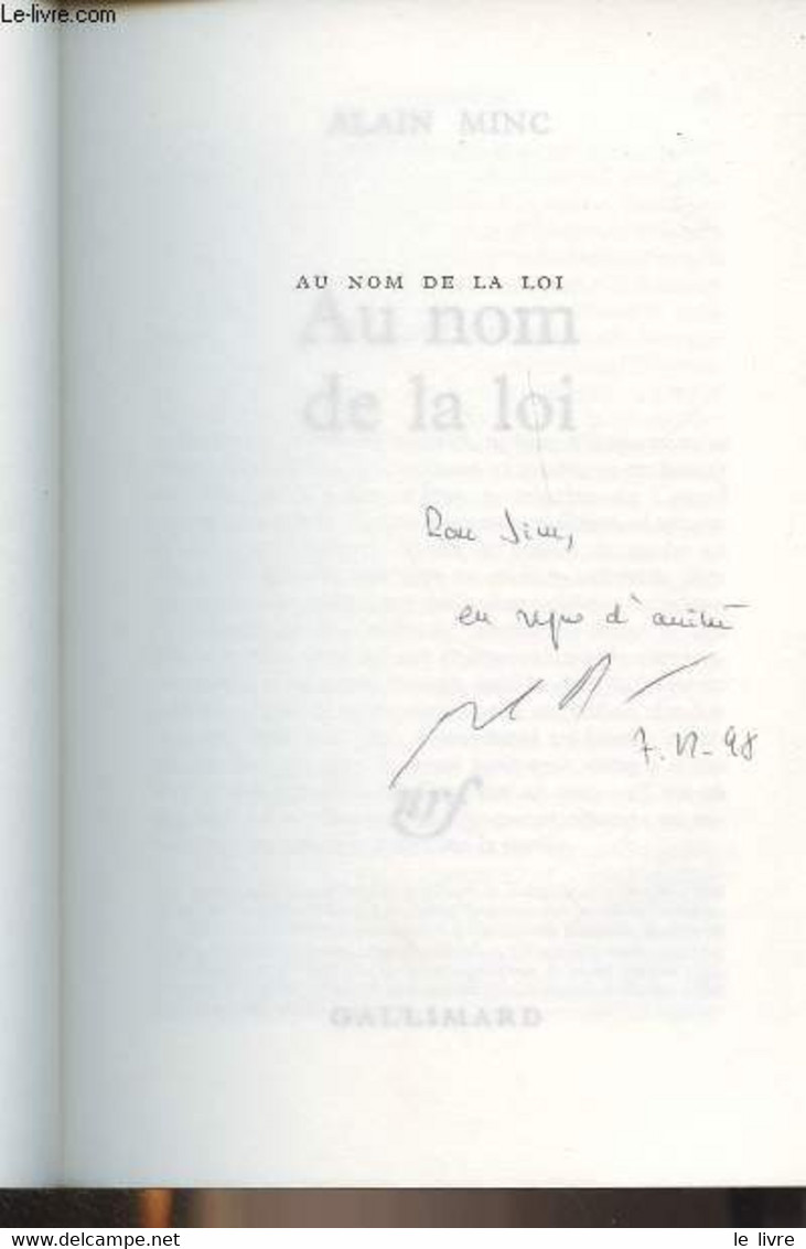 Au Nom De La Loi - Minc Alain - 1998 - Libri Con Dedica