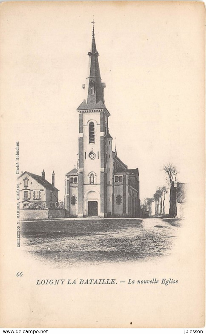 EURE ET LOIR  28  LOIGNY LA BATAILLE - LA NOUVELLE EGLISE - Loigny