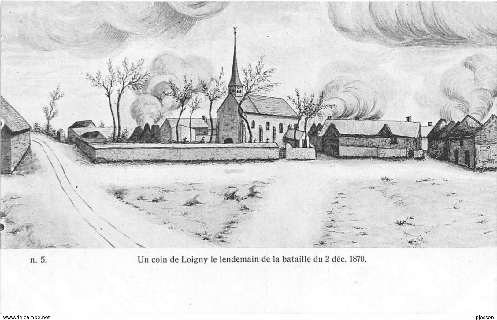 EURE ET LOIR  28  UN COIN DE LOIGNY LE LENDEMAIN DE LA BATAILLE DU 2 DECEMBRE 1870 - MILITARIA, GUERRE 1870 71 - Loigny