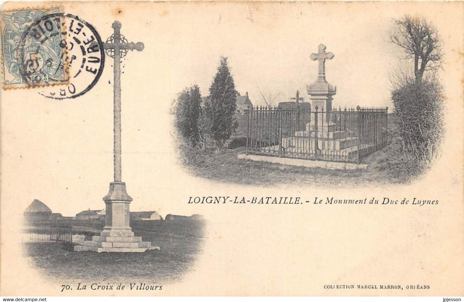 EURE ET LOIR  28  LOIGNY LA BATAILLE -LE MONUMENT DU DUC DE LUYNES - LA CROIX DE VILLOURS - DEUX VUES - Loigny