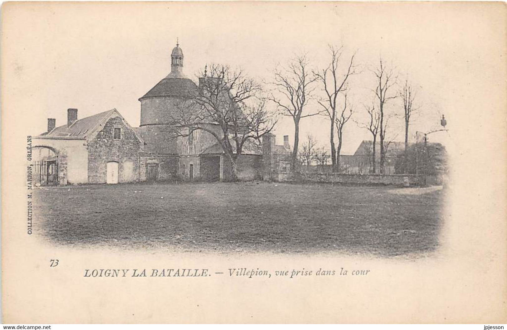 EURE ET LOIR  28  LOIGNY LA BATAILLE - VILLEPION, VUE PRISE DANS LA COUR - Loigny