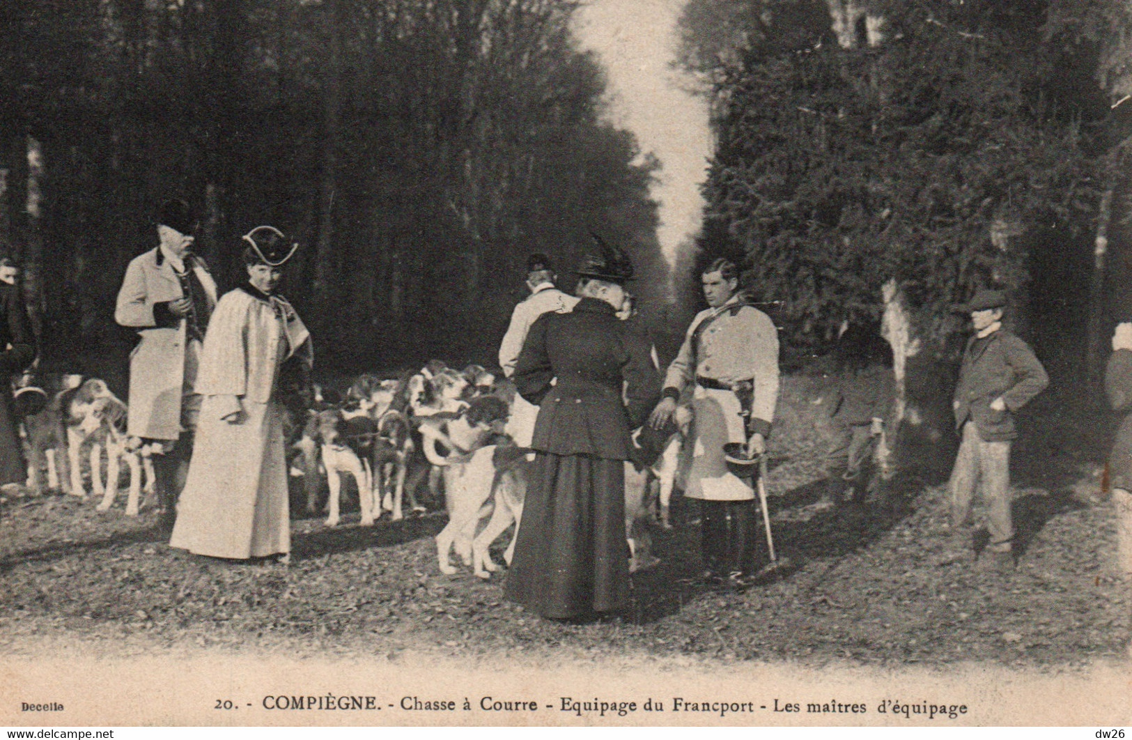 Chasse à Courre - Compiègne - Equipage Du Francport, Les Maîtres D'équipage - Carte Decelle N° 20 - Chasse