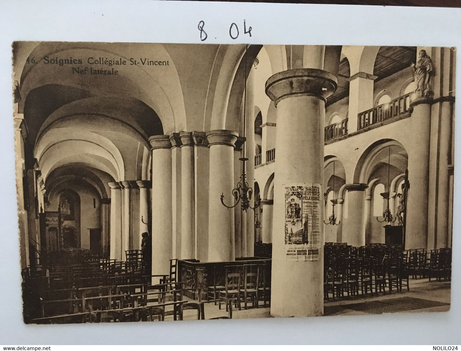 Cpa, Soignies Collégiale St Vincent Nef Latéral, Affiche De Soignies Sur La Colonne Ed. Bottemanne Soeurs à Soignies - Soignies