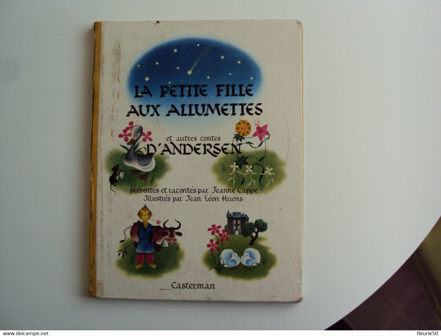 LA PETITE FILLE AUX ALLUMETTES Et Autres Contes D'ANDERSEN. - Casterman