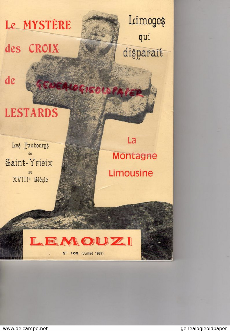 87- ST SAINT YRIEIX LA PERCHE- LEMOUZI N° 103- 1987-CROIX DE LESTARDS-LIMOGES-MONEDIERES-PEYRELEVADE-LE LONZAC-BOIN- - Limousin