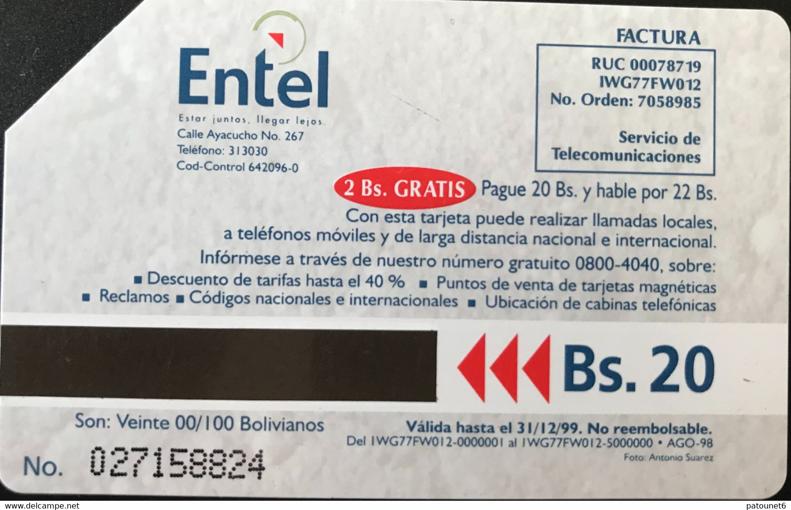 BOLIVIE  - Phonecard - Entel  - Fuerte De Samaypata - Bs. 20 + Bs. 2 - Bolivie