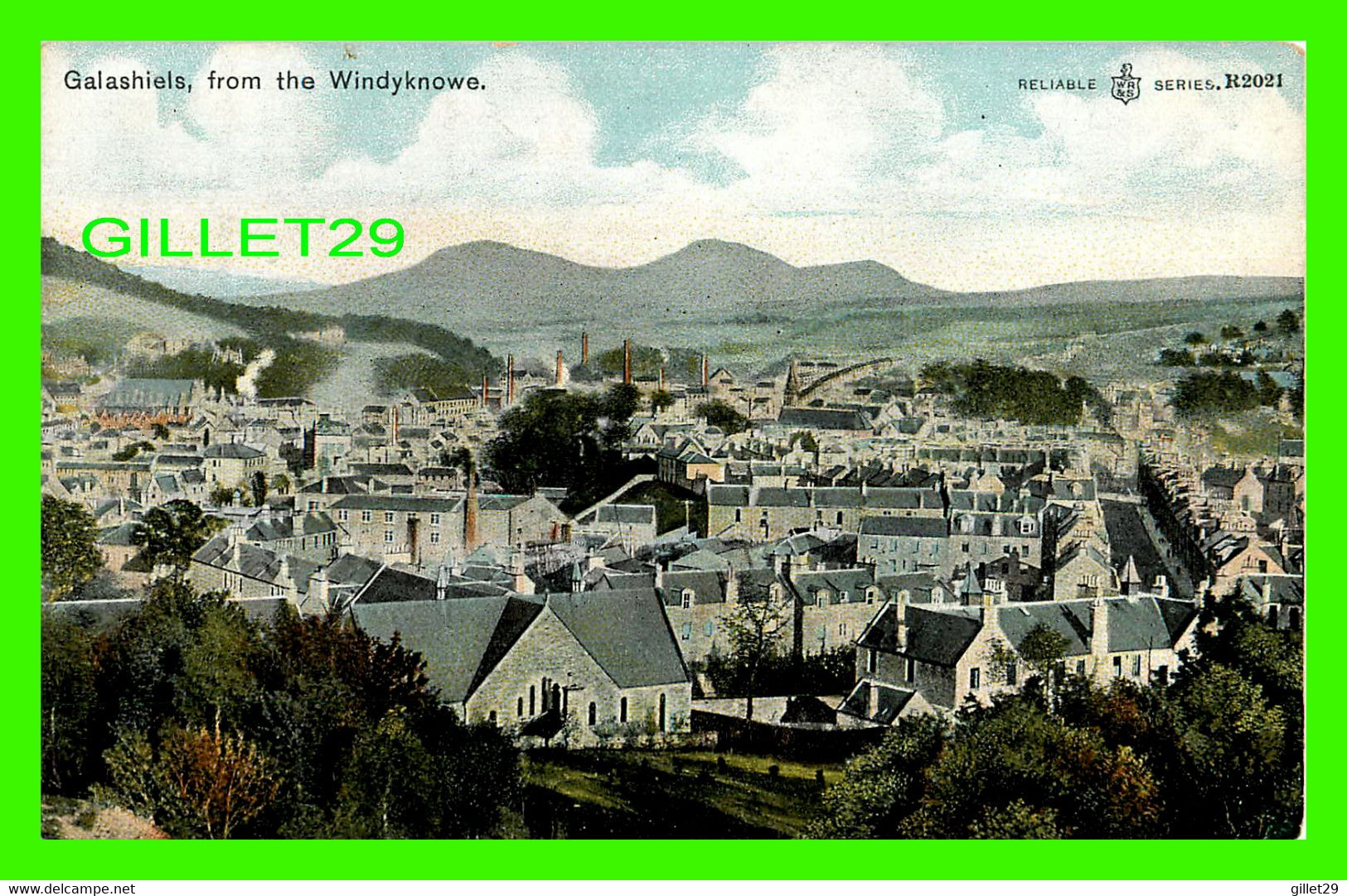 GALASHIELS, SCOTLAND - VIEW FROM THE WINDYKNOWE - RELIABLE SERIES - - Roxburghshire