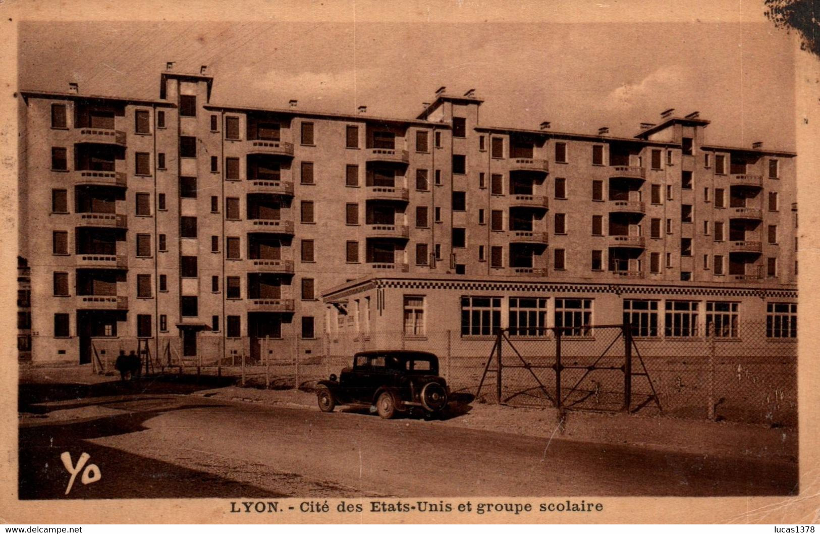 69 / LYON / CITE DES ETATS UNIS ET GROUPE SCOLAIRE / RARE - Lyon 8