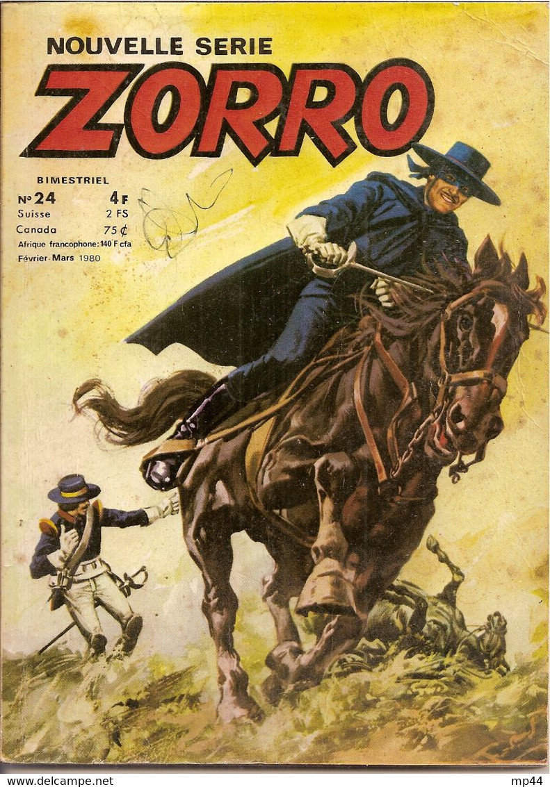 -ZORRO Nouvelle Série N°24   L'intrigue    +   Johnny Hallebarde  La Terre Des Mauvais Esprits - Zorro