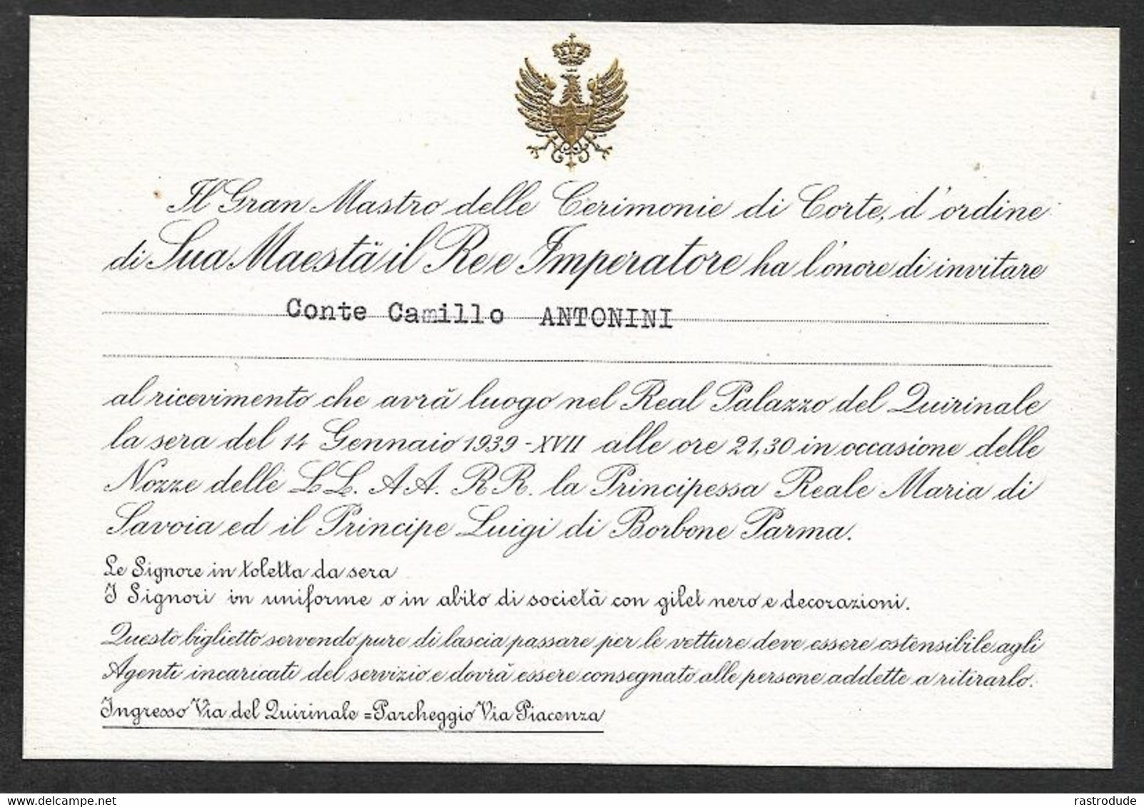 1939 -  2 INVITO REALE MATRIMONIO PRINCIPESSA REALE MARIA DI SAVOIA + PRINCIPE LUIGI DI BORBONE PARMA PALAZZO QUIRINALE - Boda