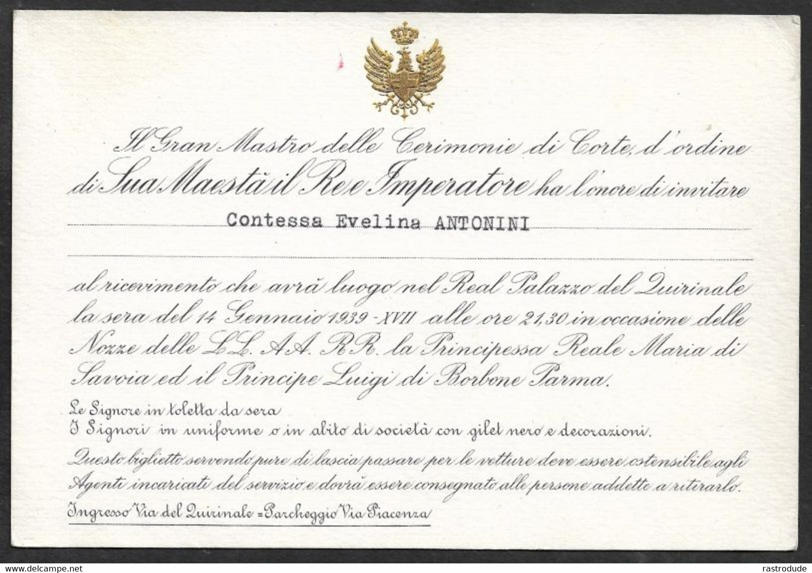 1939 -  2 INVITO REALE MATRIMONIO PRINCIPESSA REALE MARIA DI SAVOIA + PRINCIPE LUIGI DI BORBONE PARMA PALAZZO QUIRINALE - Hochzeit