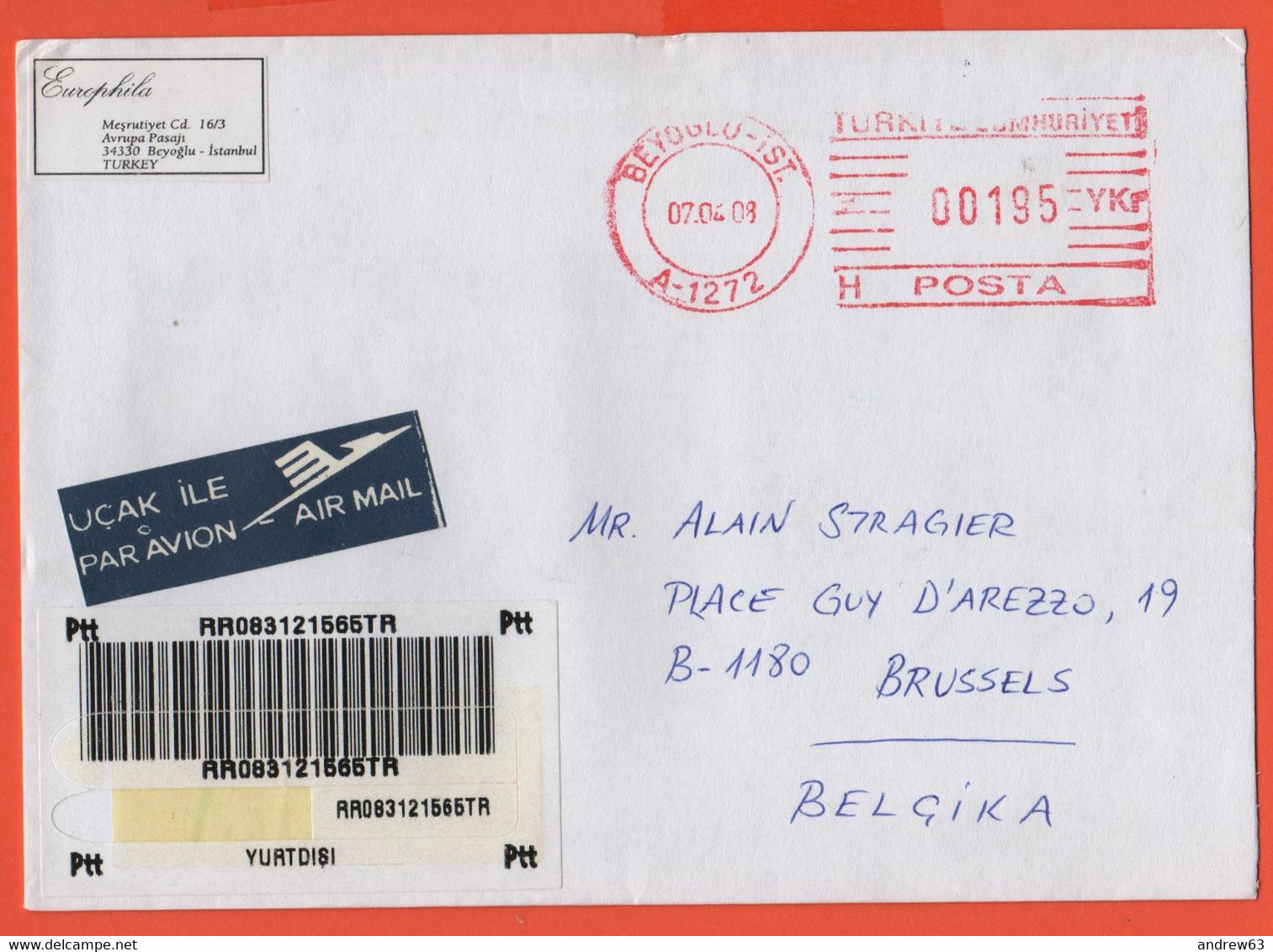 TURCHIA - TURKEY - 2008 - 00195 Ema,Red Cancel - Registered - Viaggiata Da Beyoglu Per Brussels, Belgium - Storia Postale