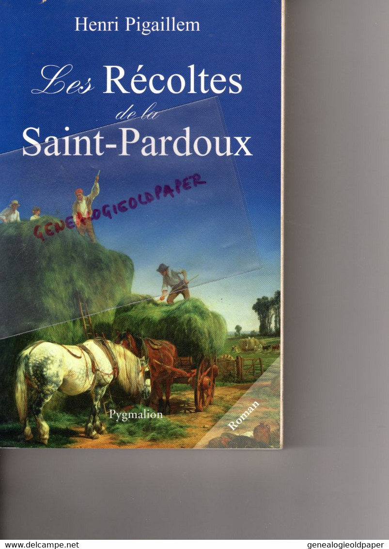 87- ST SAINT SULPICE LAURIERE- GUERET- LES RECOLTES DE LA SAINT PARDOUX-HENRI PIGAILLEM- MACONS DE LA CREUSE ET PARIS - Limousin