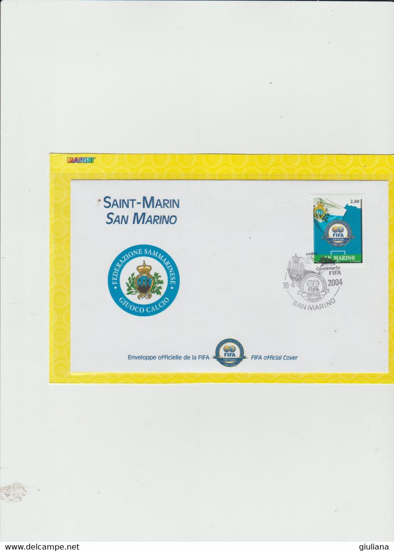 San Marino 2004 - FDC Ufficiale FIFA X Il Centenario  6.4..2004 - Gebraucht