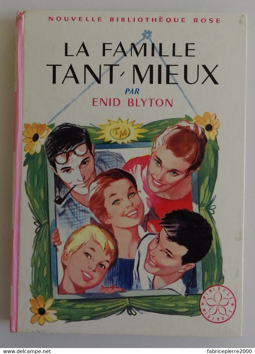 Enid BLYTON - La Famille Tant-mieux Hachette 1963 Nouvelle Bibliothèque Rose N°133 Ill Jacques Fromont - Bibliotheque Rose