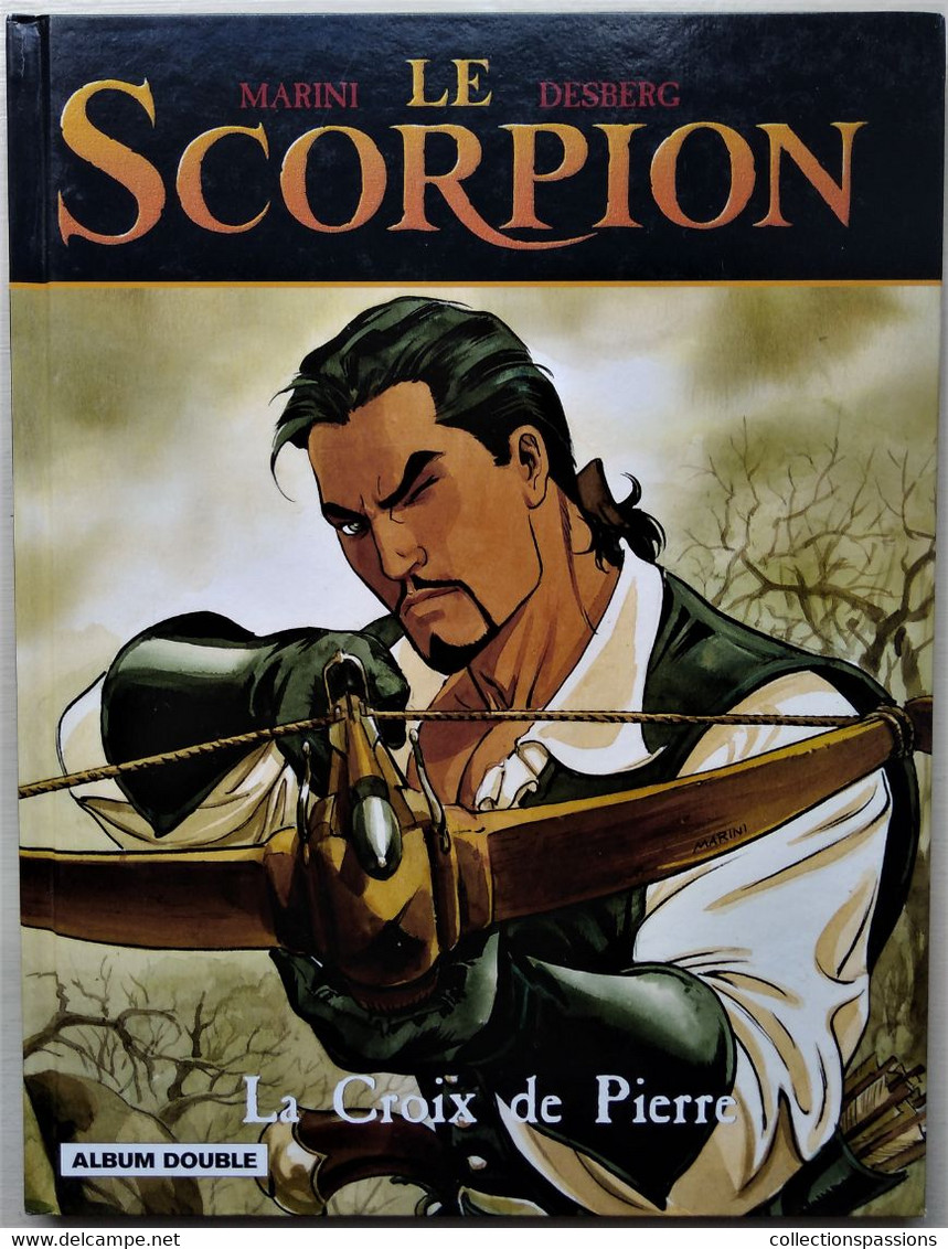 BD - LE SCORPION - La Croix De Pierre. Le Démon Au Vatican - Album Double - N° 3 Et 4 - - Scorpion, Le