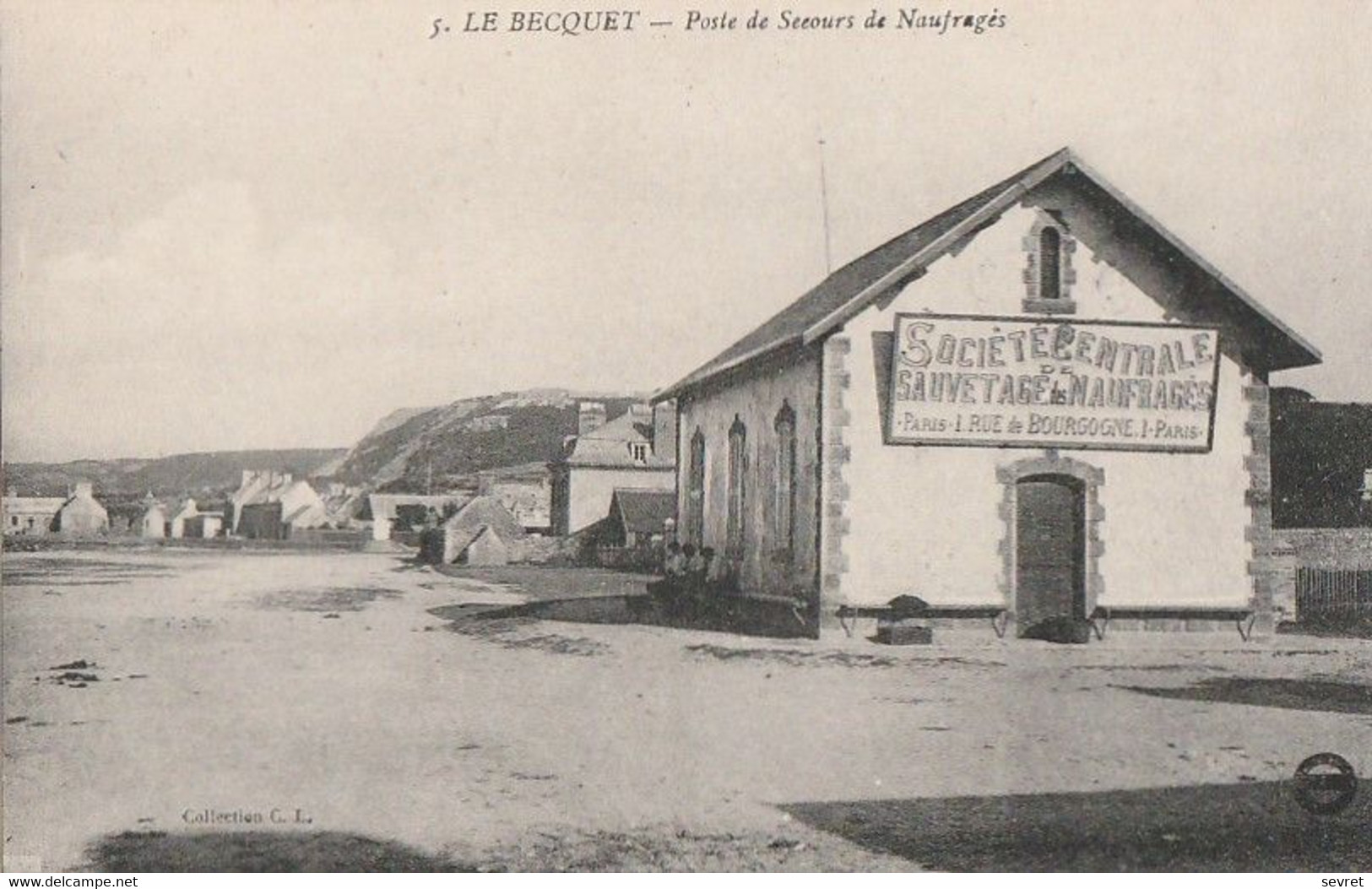 LE BECQUET - Poste De Secours De Naufragés - Other & Unclassified