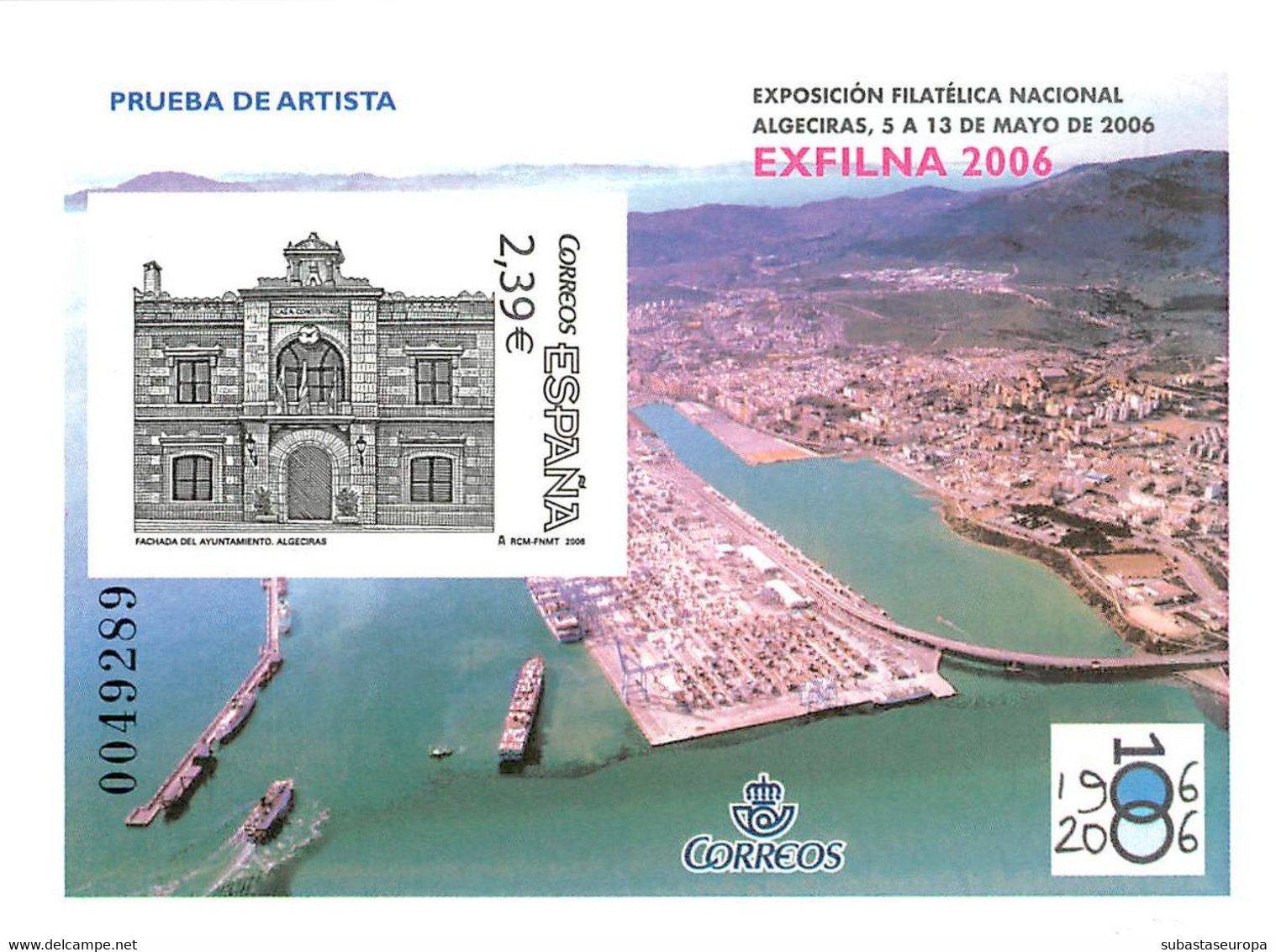 España. Prueba De Lujo Nº 92 Exfilna 2006 Algeciras - Commemorative Panes