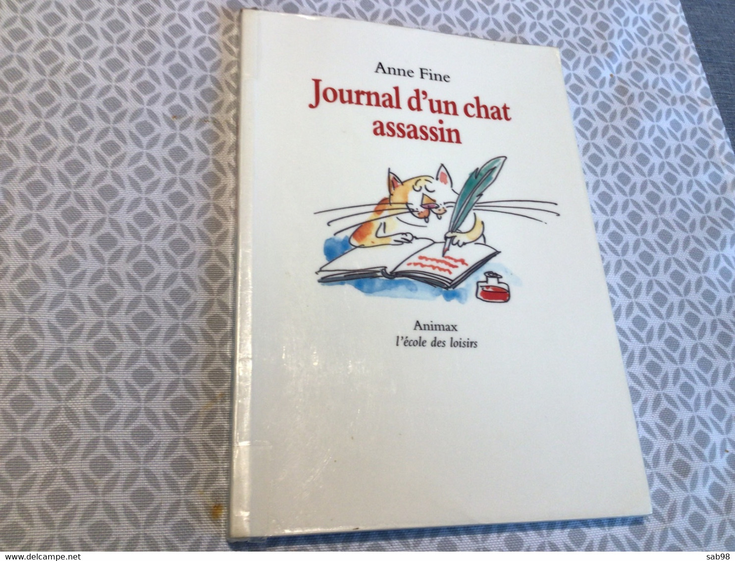 Chat Et Histoire De Chat Anne Fine Journal D’un Chat Assassin Animaux L’école De Loisirs - Collection Lectures Und Loisirs