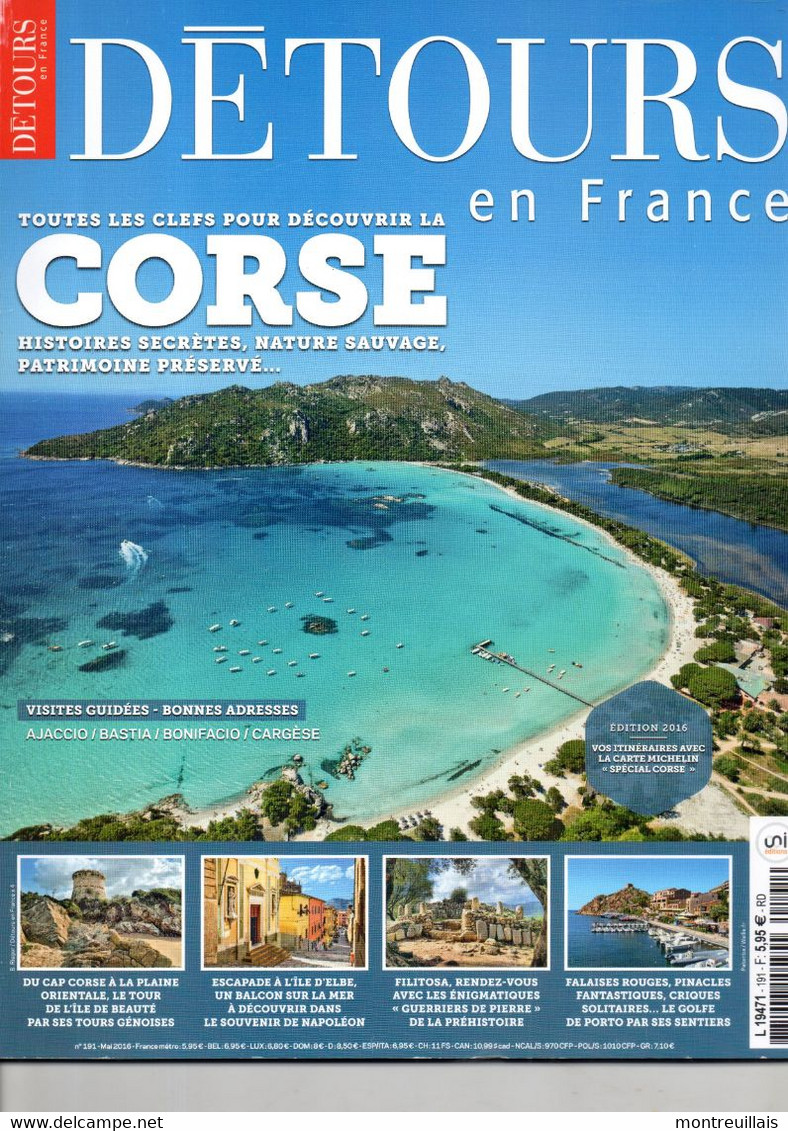 Revue Détours En FRANCE, N° 191, Clefs Pour Découvrir La CORSE, 102 Pages, Sommaire Sur 2ème Photo, De 2016 - Corse