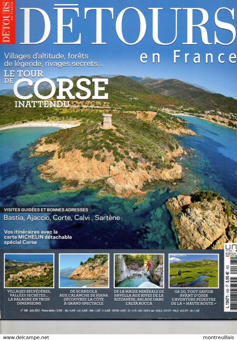 Revue Détours En FRANCE, N° 168, Le Tour De  CORSE, 102 Pages, Sommaire Sur 2ème Photo, De 2013 - Corse