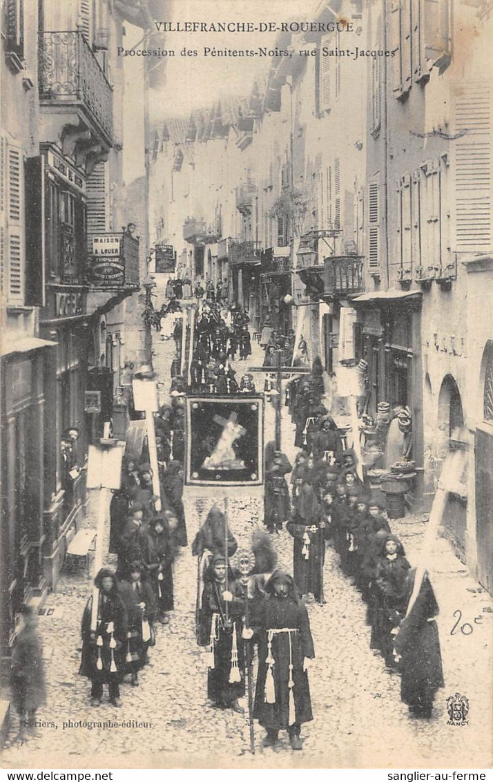 CPA 31 VILLEFRANCHE PROCESSION DES PENITENTS NOIRS RUE SAINT JACQUES - Villefranche De Rouergue