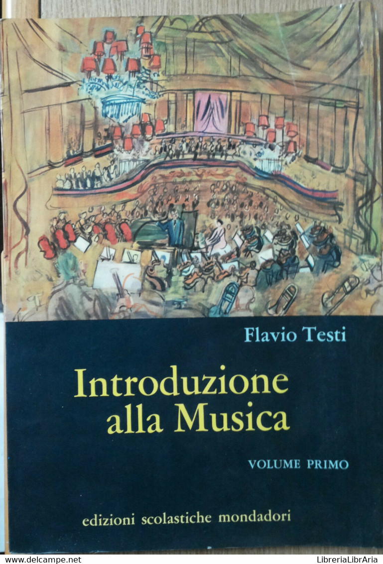 Introduzione Alla Musica Vol. 1 - Testi - Edizioni Scolastiche Mondadori,1963 -R - Teenagers