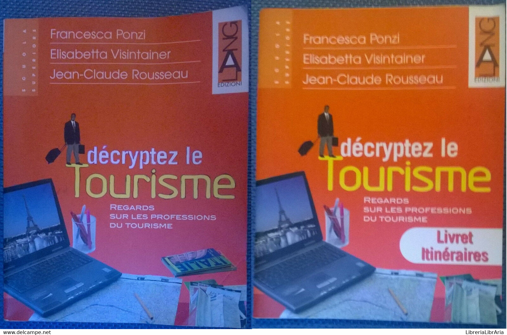 Dècryptez Le Tourisme+Livret Itineraires -Rousseau Visintainer Ponzi Lang 2006-L - Teenagers