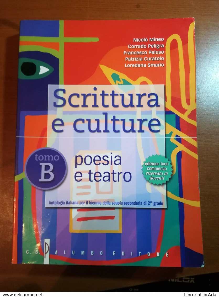 Scrittura E Culture Tomo B- AA.VV- Palumbo - 2009 -  M - Teenagers