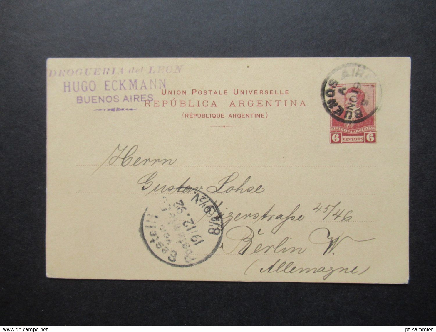 Argentinien 1892 Ganzsache UPU Drogueria Del Leon Hugo Eckmann Kleiner Stempel / Fingerhutstempel Buenos Aires Nach Berl - Covers & Documents