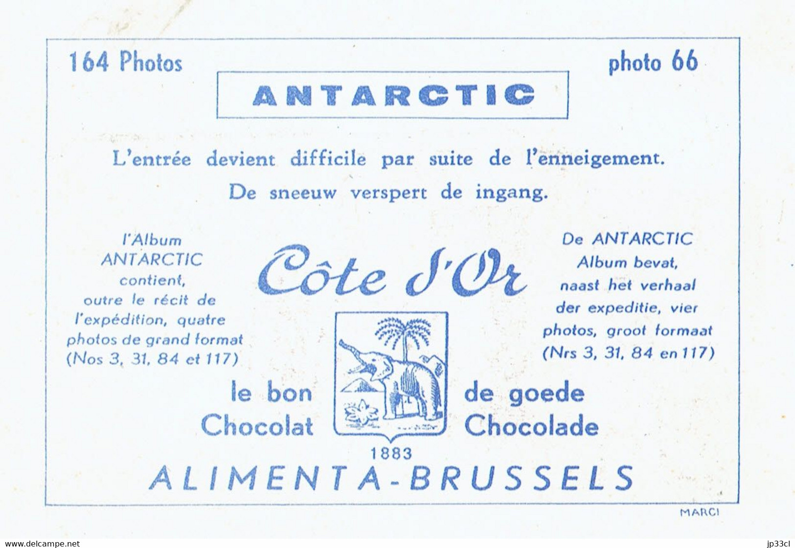 Chromo Côte D'Or Antarctic Antarctique Photo 66 Entrée Difficile Suite à L'enneigement De Sneeuw Verspert De Ingang - Côte D'Or