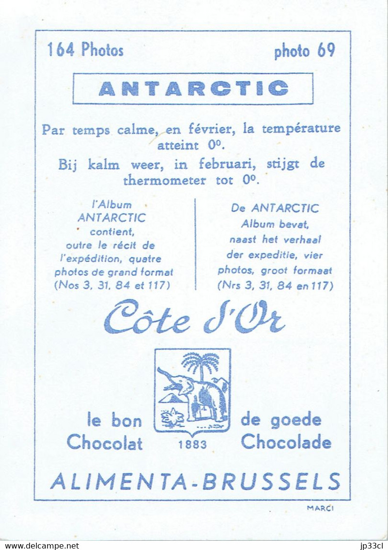 Chromo Côte D'Or Antarctic Antarctique Photo 69 En Février La Température Atteint 0° De Thermometer Stijgt Tot 0° - Côte D'Or
