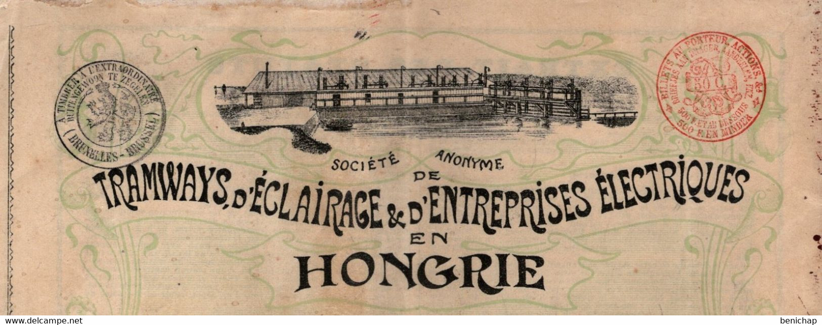 10 Actions Ordinaires -Tramways, Eclairage & Electriques Hongrie 1899 - Chemin De Fer & Tramway