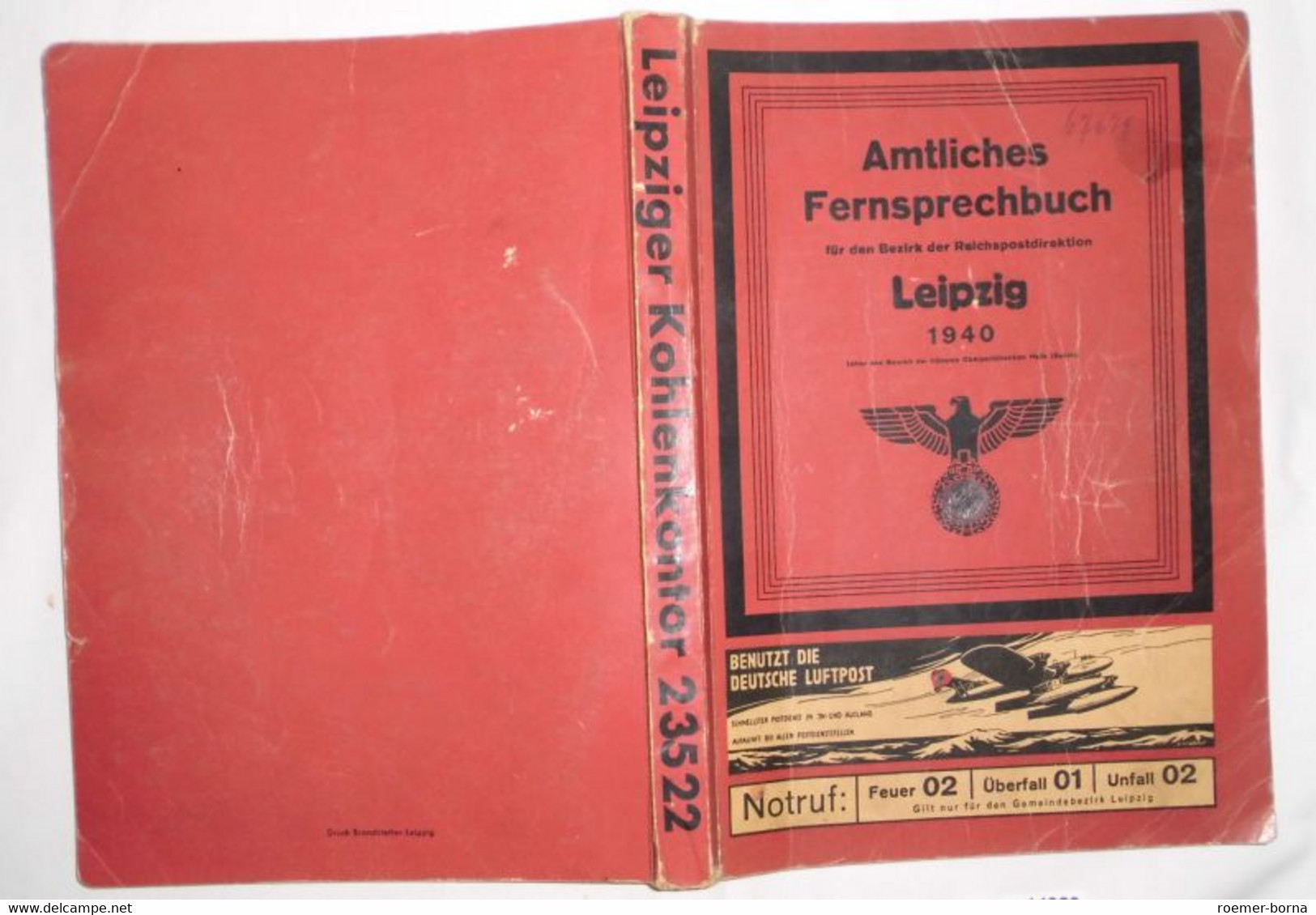 Amtliches Fernsprechbuch Für Den Bezirk Der Reichspostdirektion Leipzig 1940 - Unclassified