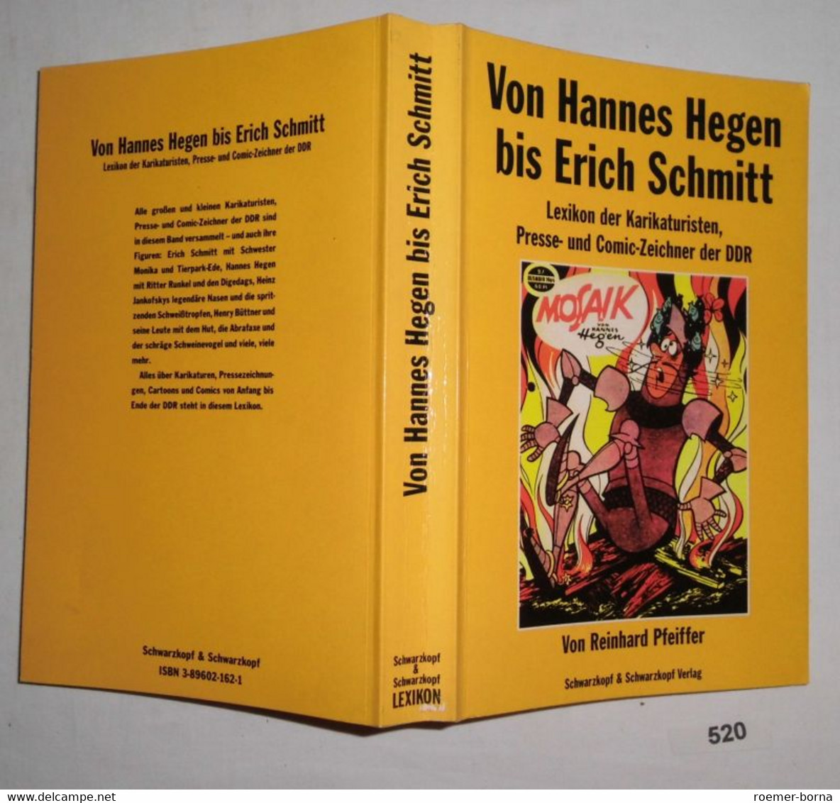 Von Hannes Hegen Bis Erich Schmitt - Lexikon Der Karikaturisten, Presse- Und Comiczeichner Der DDR - Ohne Zuordnung