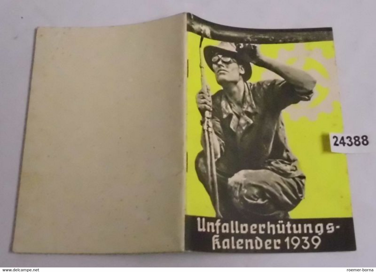 Unfallverhütungs-Kalender 1939 - Calendars