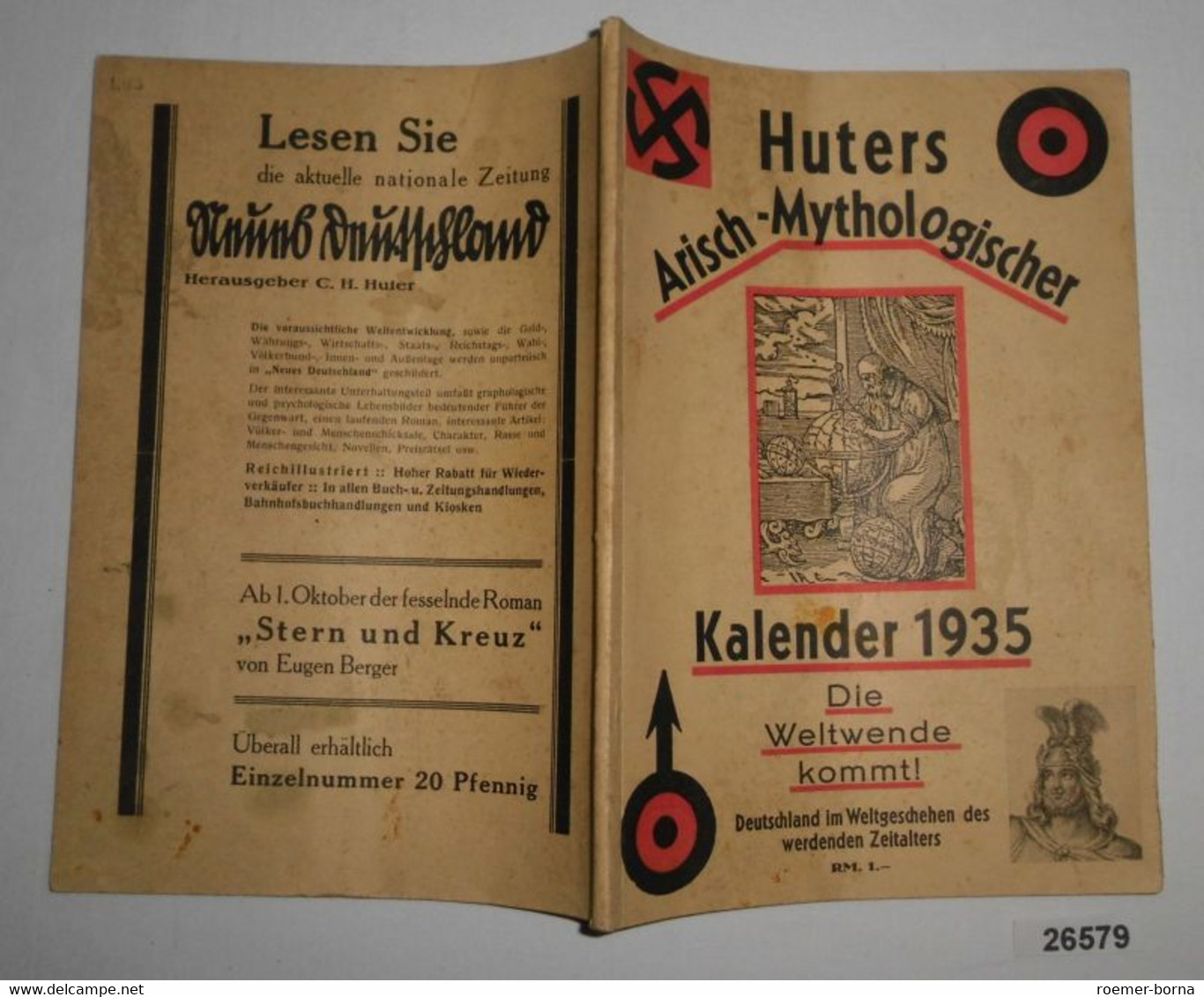 Huters Arisch-Mythologischer Kalender Für Das Jahr 1935 - Die Weltwende Kommt! Deutschland Im Weltgeschehen Des Werdende - Kalender