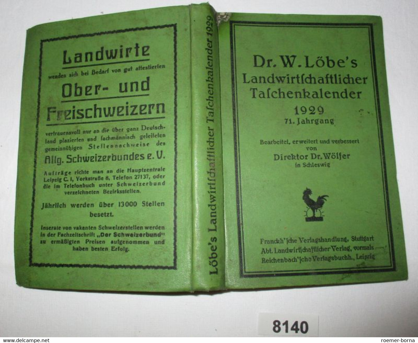 Dr. William Löbe's Landwirtschaftlicher Taschen-Kalender Für Das Jahr 1929, Einundsiebzigster (71.) Jahrgang - Calendars