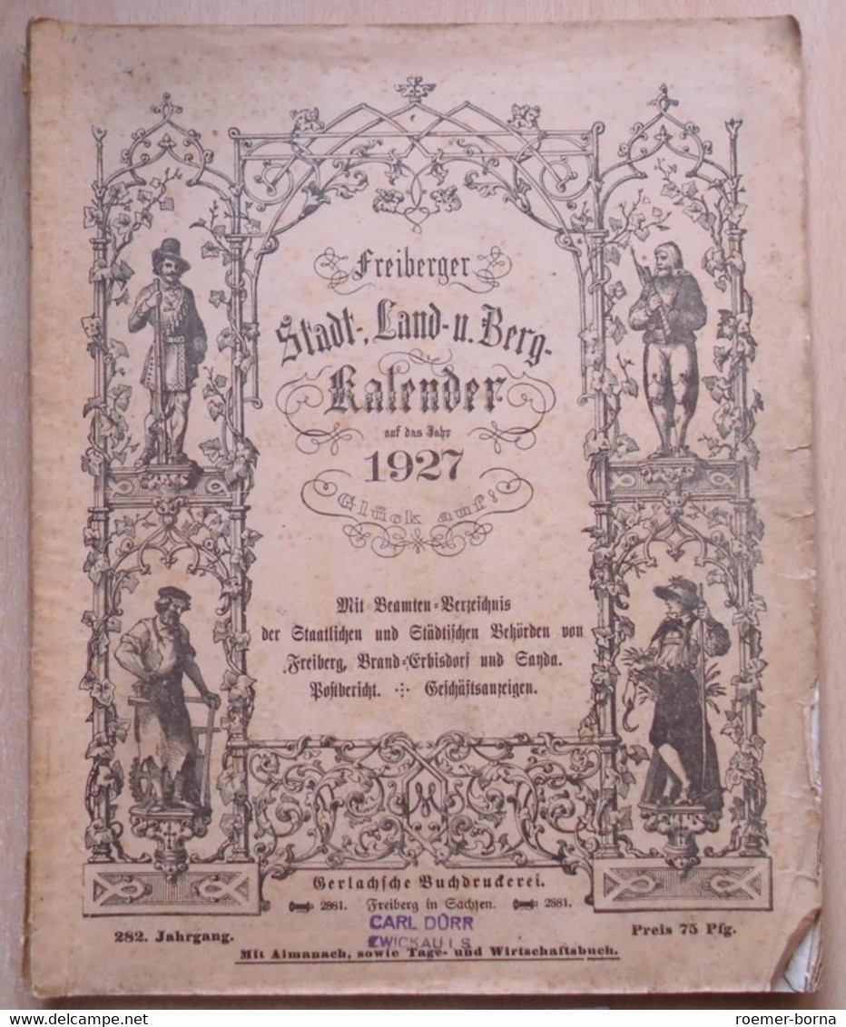 Freiberger Stadt-, Land- U. Berg-Kalender Auf Das Jahr 1927 - Calendriers