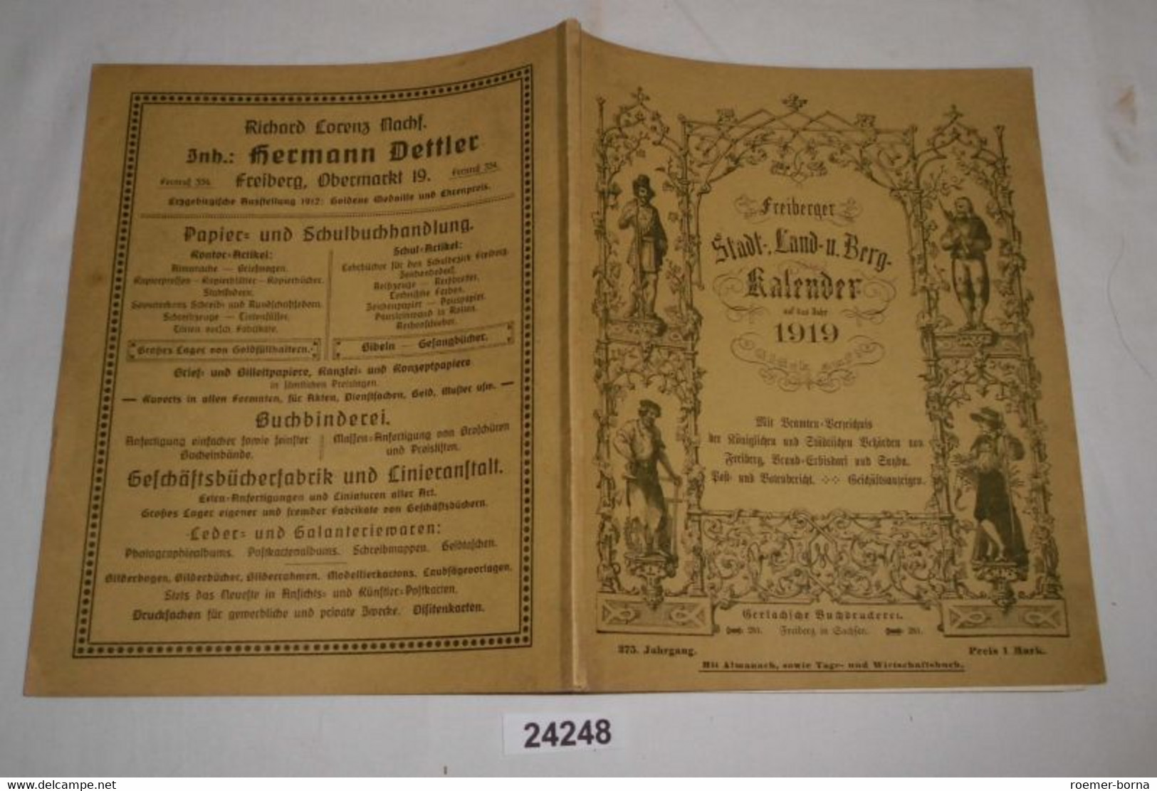 Freiberger Stadt-, Land- U. Berg-Kalender Auf Das Jahr 1919 - Glück Auf! - Mit Beamten-Verzeichnis Der Königlichen Und S - Calendars