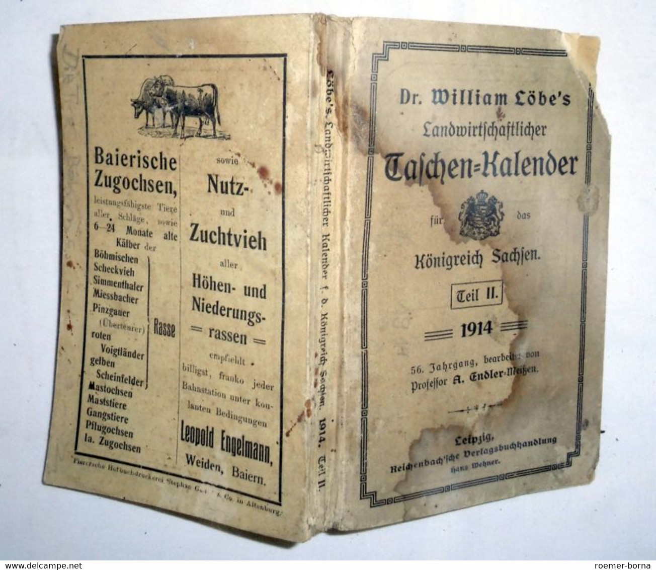 Dr. William Löbe's Landwirtschaftlicher Taschen-Kalender Für Das Königreich Sachsen 1914 (56. Jahrgang), Teil II - Calendriers