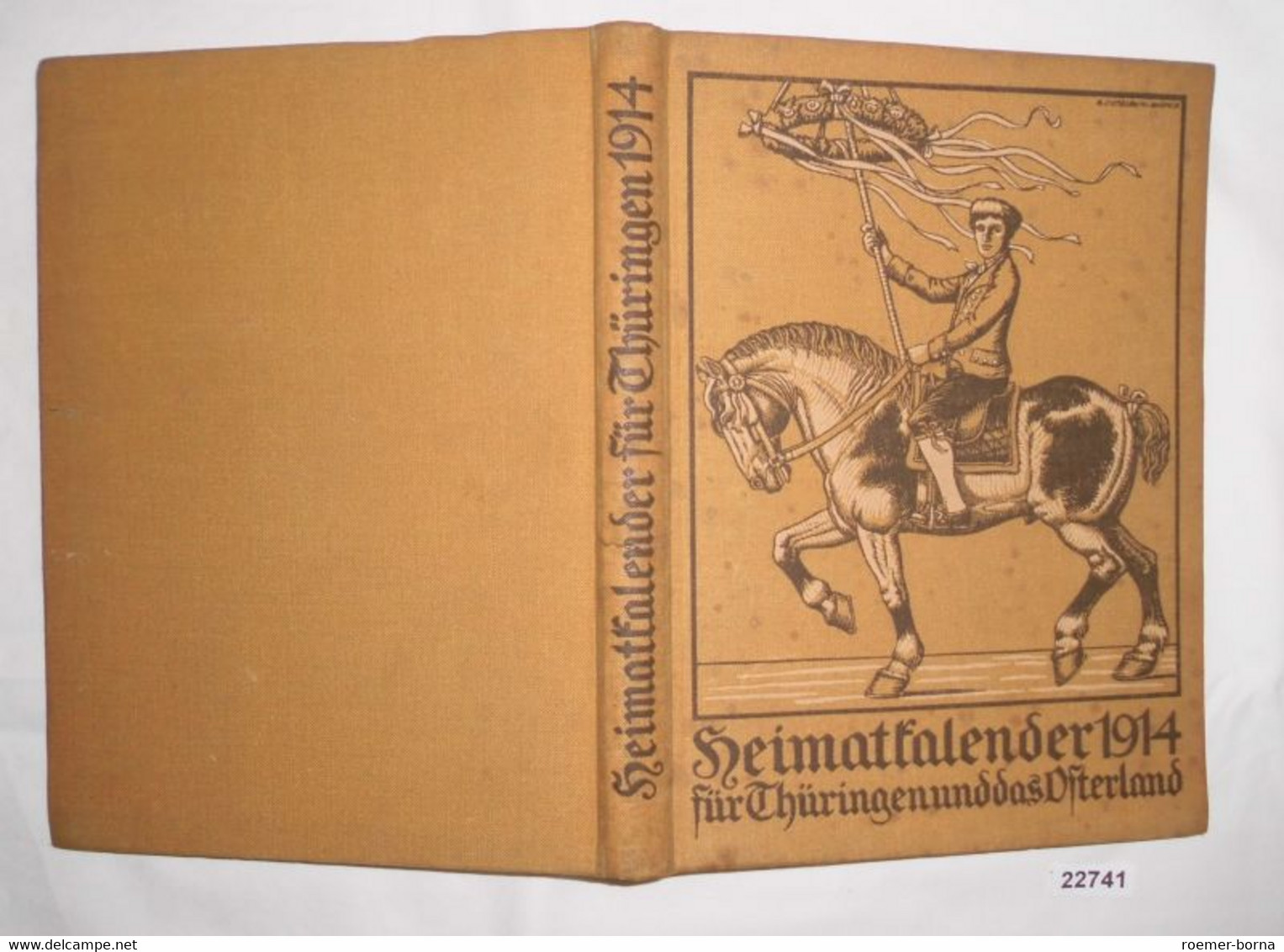 Heimatkalender 1914 Für Thüringen Und Das Osterland - Kalender