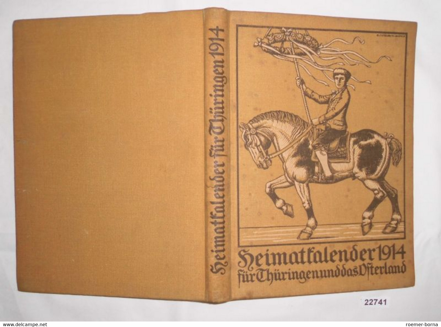 Heimatkalender 1914 Für Thüringen Und Das Osterland - Calendars